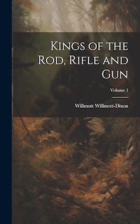 Couverture_Kings of the rod, Rifle and gun; Volume 1