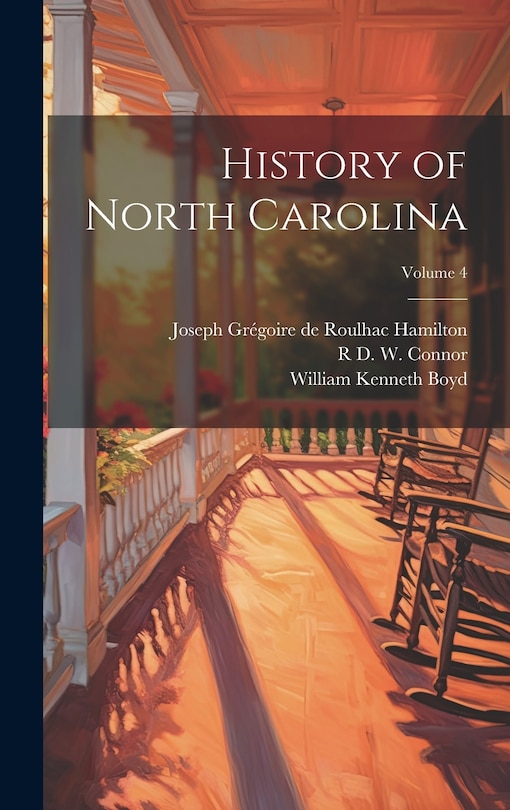 Front cover_History of North Carolina; Volume 4