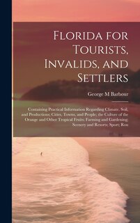 Couverture_Florida for Tourists, Invalids, and Settlers