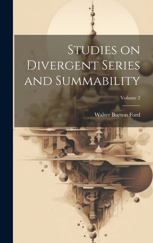 Front cover_Studies on Divergent Series and Summability; Volume 2