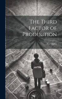 Couverture_The Third Factor of Production