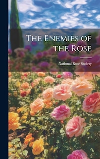 Front cover_The Enemies of the Rose