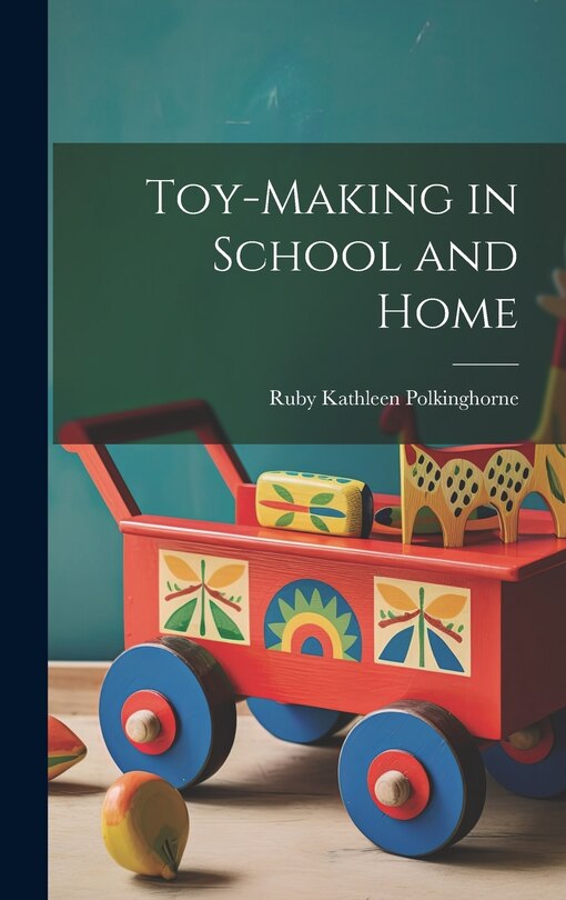 Front cover_Toy-making in School and Home