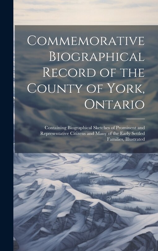 Couverture_Commemorative Biographical Record of the County of York, Ontario