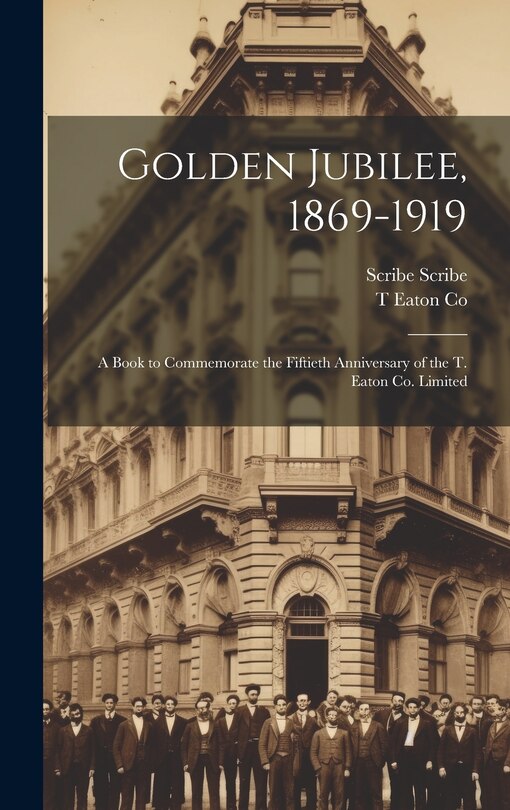 Couverture_Golden Jubilee, 1869-1919