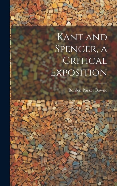 Couverture_Kant and Spencer, a Critical Exposition