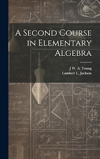 Front cover_A Second Course in Elementary Algebra