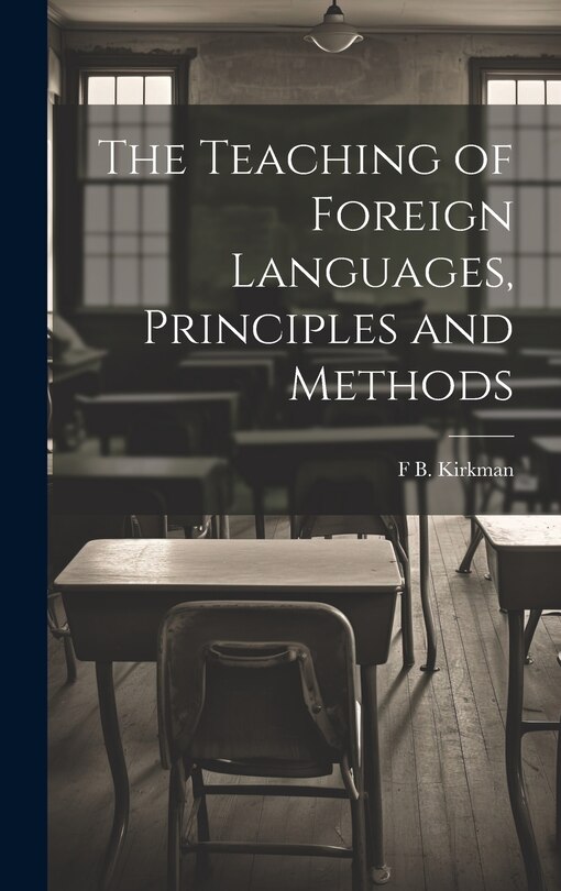 Front cover_The Teaching of Foreign Languages, Principles and Methods