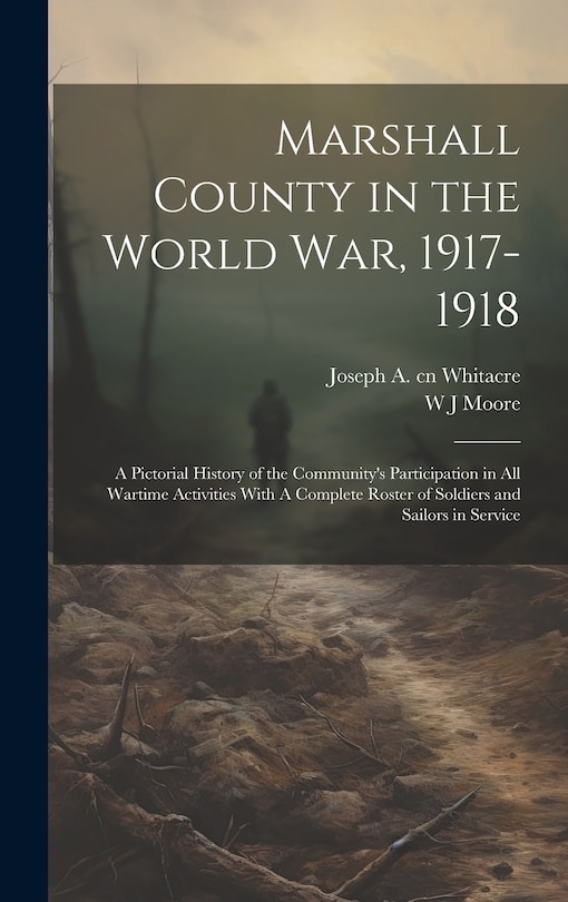 Front cover_Marshall County in the World War, 1917-1918