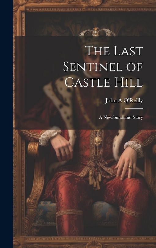 Couverture_The Last Sentinel of Castle Hill