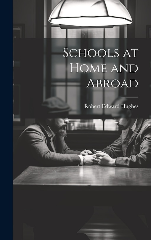 Front cover_Schools at Home and Abroad