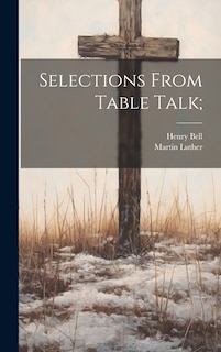 Couverture_Selections From Table Talk;