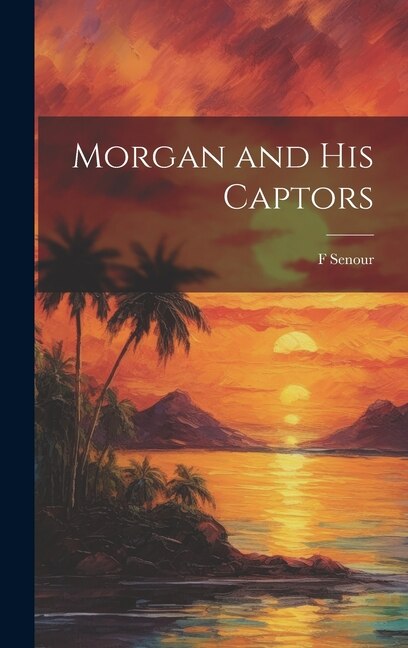 Couverture_Morgan and his Captors