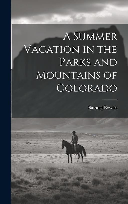 Couverture_A Summer Vacation in the Parks and Mountains of Colorado