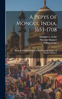 Couverture_A Pepys of Mongul India, 1653-1708