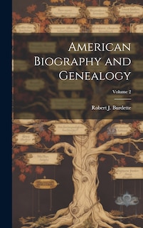 Couverture_American Biography and Genealogy; Volume 2
