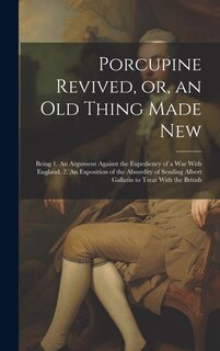 Front cover_Porcupine Revived, or, an old Thing Made New