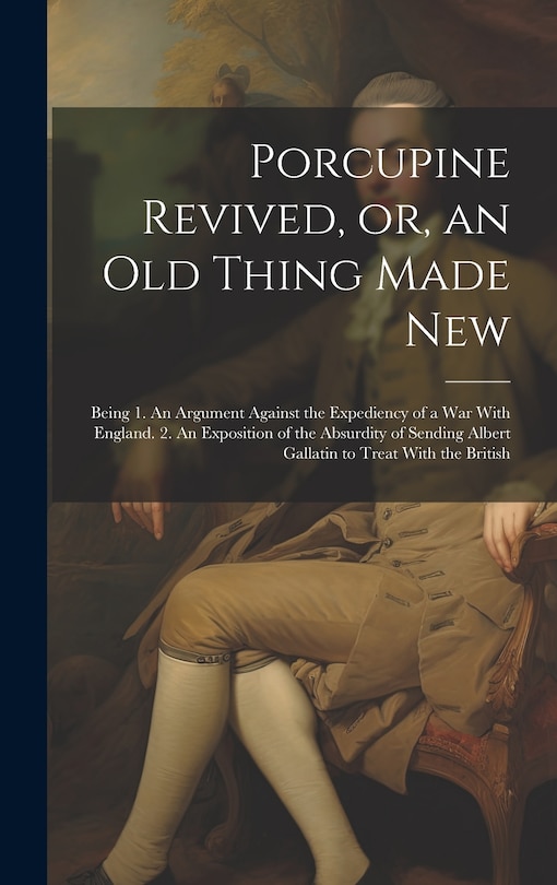 Front cover_Porcupine Revived, or, an old Thing Made New