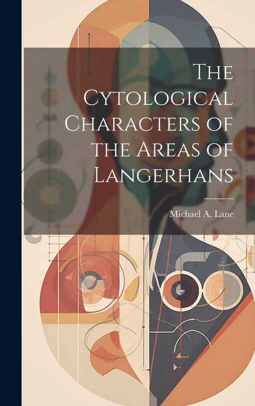 Front cover_The Cytological Characters of the Areas of Langerhans