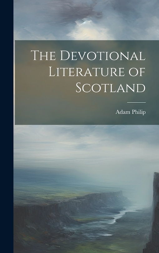 Front cover_The Devotional Literature of Scotland