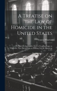 Couverture_A Treatise on the law of Homicide in the United States