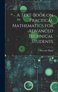 Front cover_A Text-book on Practical Mathematics for Advanced Technical Students