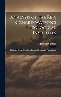 Front cover_Analysis of the rev. Richard Watson's Theological Institutes