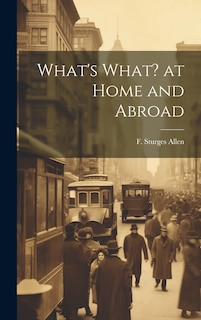 Front cover_What's What? at Home and Abroad