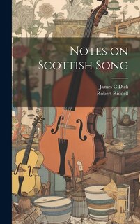 Front cover_Notes on Scottish Song