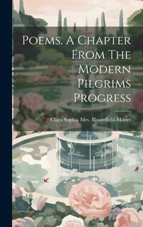 Couverture_Poems. A Chapter From The Modern Pilgrims Progress