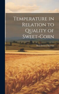 Couverture_Temperature in Relation to Quality of Sweet-corn