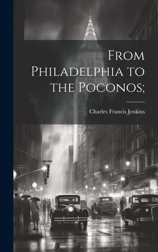 Front cover_From Philadelphia to the Poconos;