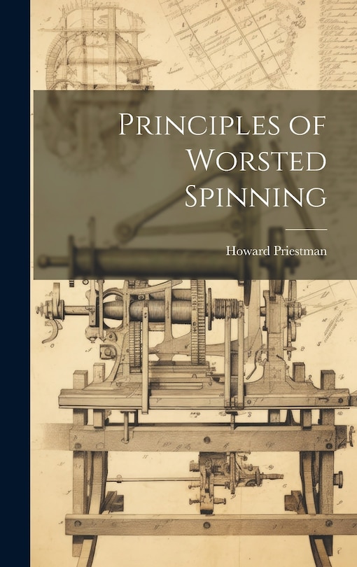 Front cover_Principles of Worsted Spinning