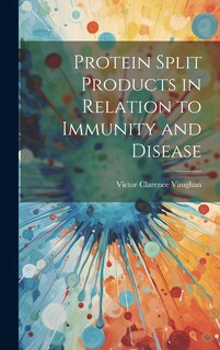Front cover_Protein Split Products in Relation to Immunity and Disease