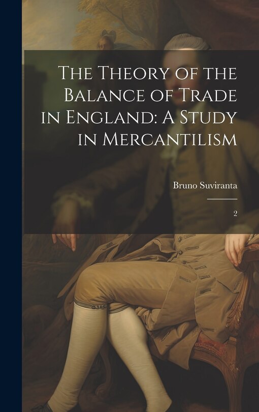 Front cover_The Theory of the Balance of Trade in England