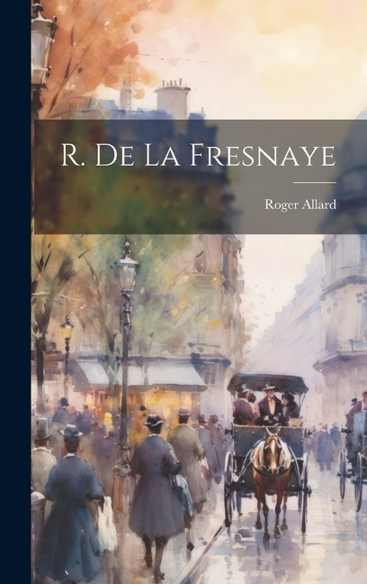 R. de La Fresnaye