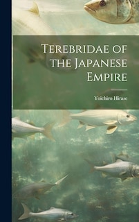 Front cover_Terebridae of the Japanese Empire