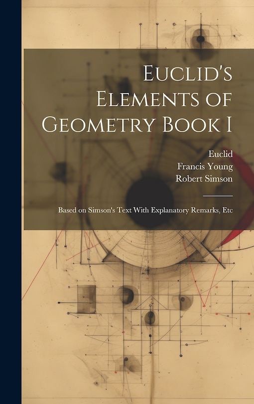 Front cover_Euclid's Elements of Geometry Book I [microform]