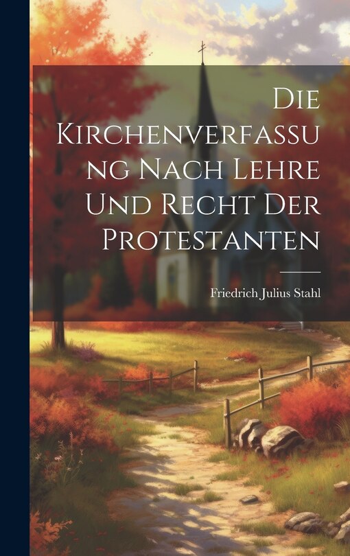 Front cover_Die Kirchenverfassung nach Lehre und Recht der Protestanten
