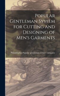 Front cover_Popular Gentleman System for Cutting and Designing of Men's Garments