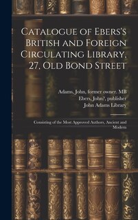 Couverture_Catalogue of Ebers's British and Foreign Circulating Library, 27, Old Bond Street