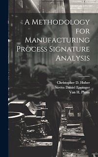 Couverture_A Methodology for Manufacturing Process Signature Analysis