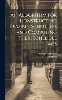 Couverture_An Algorithm for Constructing Feasible Schedules and Computing Their Schedule Times