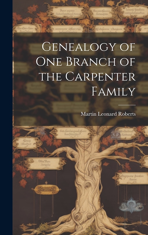 Front cover_Genealogy of one Branch of the Carpenter Family
