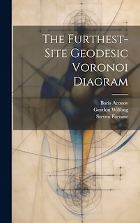 Front cover_The Furthest-site Geodesic Voronoi Diagram