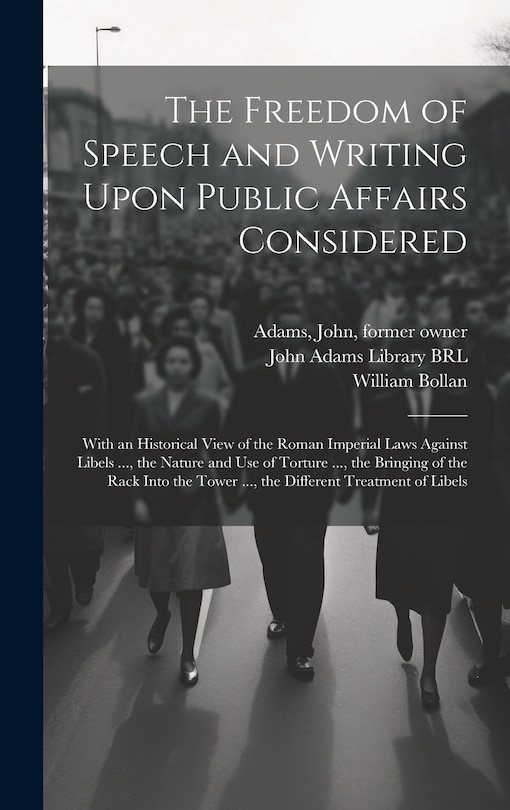 Front cover_The Freedom of Speech and Writing Upon Public Affairs Considered