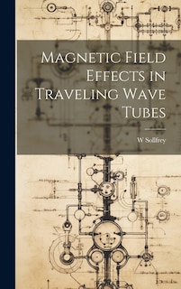 Front cover_Magnetic Field Effects in Traveling Wave Tubes