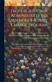 Front cover_Federal Aviation Administration's Passenger Facility Charge Program