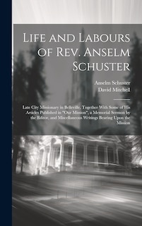 Front cover_Life and Labours of Rev. Anselm Schuster