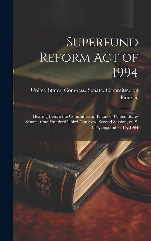 Front cover_Superfund Reform Act of 1994